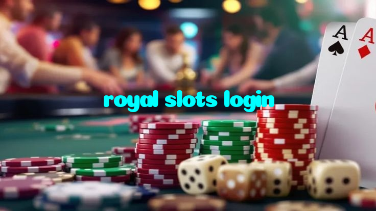 royal slots login